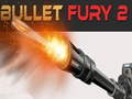                                                                     Bullet Fury 2 ﺔﺒﻌﻟ