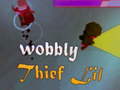                                                                     Wobbly Thief Life ﺔﺒﻌﻟ