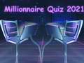                                                                     Millionnaire Quiz 2021 ﺔﺒﻌﻟ