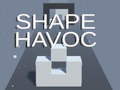                                                                     Shape Havoc ﺔﺒﻌﻟ