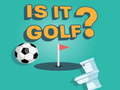                                                                     Is it Golf? ﺔﺒﻌﻟ