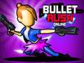                                                                     Bullet Rush Online ﺔﺒﻌﻟ