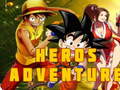                                                                    Heros adventure ﺔﺒﻌﻟ