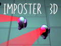                                                                     Imposter 3D ﺔﺒﻌﻟ