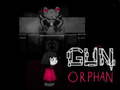                                                                     Gun Orphan ﺔﺒﻌﻟ
