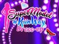                                                                     Supermodel Runway Dress Up ﺔﺒﻌﻟ