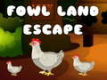                                                                     Fowl Land Escape ﺔﺒﻌﻟ