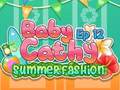                                                                     Baby Cathy Ep12: Summer Fashion ﺔﺒﻌﻟ