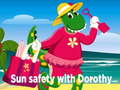                                                                     Sun Safety with Dorothy ﺔﺒﻌﻟ
