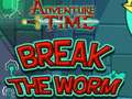                                                                     Adventure Time Break the Worm ﺔﺒﻌﻟ