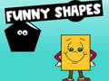                                                                     Funny Shapes ﺔﺒﻌﻟ