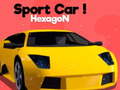                                                                    Sport Car! Hexagon ﺔﺒﻌﻟ