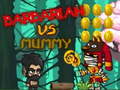                                                                     Barbarian VS Mummy ﺔﺒﻌﻟ