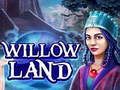                                                                     Willow Land ﺔﺒﻌﻟ