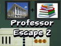                                                                     Professor Escape 2 ﺔﺒﻌﻟ