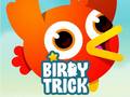                                                                     Birdy Trick ﺔﺒﻌﻟ