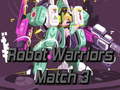                                                                     Robot Warriors Match 3 ﺔﺒﻌﻟ