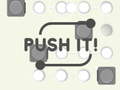                                                                     Push It!  ﺔﺒﻌﻟ