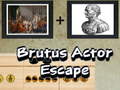                                                                     Brutus Actor Escape ﺔﺒﻌﻟ