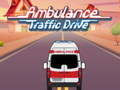                                                                     Ambulance Traffic Drive ﺔﺒﻌﻟ