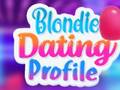                                                                     Blondie Dating Profile ﺔﺒﻌﻟ