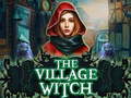                                                                     The Village Witch ﺔﺒﻌﻟ