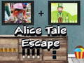                                                                     Alice Tale Escape ﺔﺒﻌﻟ