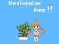                                                                     Mom locked me home ﺔﺒﻌﻟ
