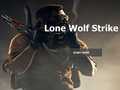                                                                     Lone Wolf Strike ﺔﺒﻌﻟ