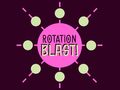                                                                     Rotation Blast ﺔﺒﻌﻟ