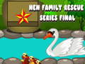                                                                     Hen Family Rescue Series Final ﺔﺒﻌﻟ