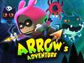                                                                     Arrow's Adventure ﺔﺒﻌﻟ