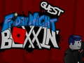                                                                     Guest Friday Night Bloxxin ﺔﺒﻌﻟ