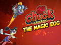                                                                     Chuck Chucken the magic egg ﺔﺒﻌﻟ