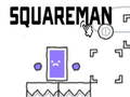                                                                     Squareman ﺔﺒﻌﻟ