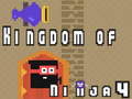                                                                     Kingdom of Ninja 4 ﺔﺒﻌﻟ