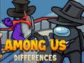                                                                     Among Us Differences ﺔﺒﻌﻟ
