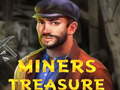                                                                     Miners Treasure ﺔﺒﻌﻟ
