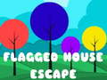                                                                     Flagged House Escape ﺔﺒﻌﻟ