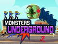                                                                     Monster Underground ﺔﺒﻌﻟ