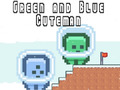                                                                     Green and Blue Cuteman ﺔﺒﻌﻟ