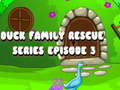                                                                     Duck Family Rescue Series Episode 3 ﺔﺒﻌﻟ