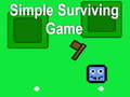                                                                     Simple Surviving Game ﺔﺒﻌﻟ