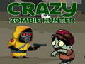                                                                     Crazy Zombie Hunter ﺔﺒﻌﻟ