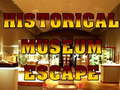                                                                     Historical Museum Escape ﺔﺒﻌﻟ