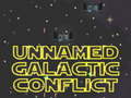                                                                     Unnamed Galactic Conflict ﺔﺒﻌﻟ