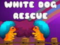                                                                     White Dog Rescue ﺔﺒﻌﻟ