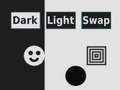                                                                     Dark Light Swap ﺔﺒﻌﻟ