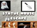                                                                     Statue House Escape ﺔﺒﻌﻟ