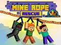                                                                     Mine Rope Rescue ﺔﺒﻌﻟ